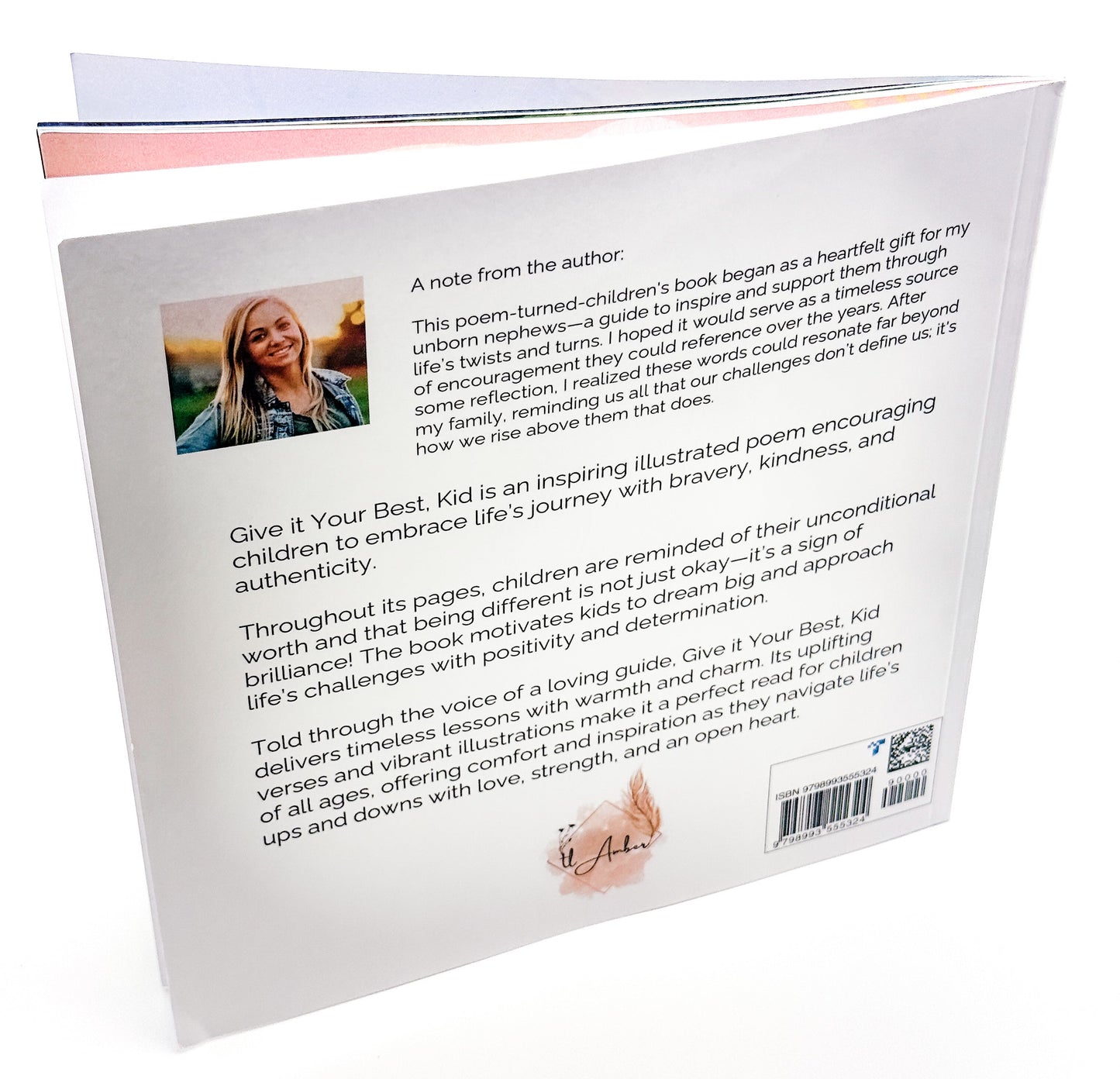 Signed Copy of Give It Your Best Kid - By T.L. Amber (Paperback) - inspiring children's book