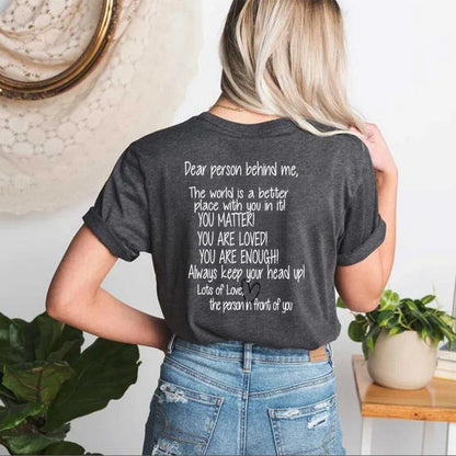 Dear Person Behind Me, You Matter – Mental Health Awareness Casual T-Shirt T.L. Amber