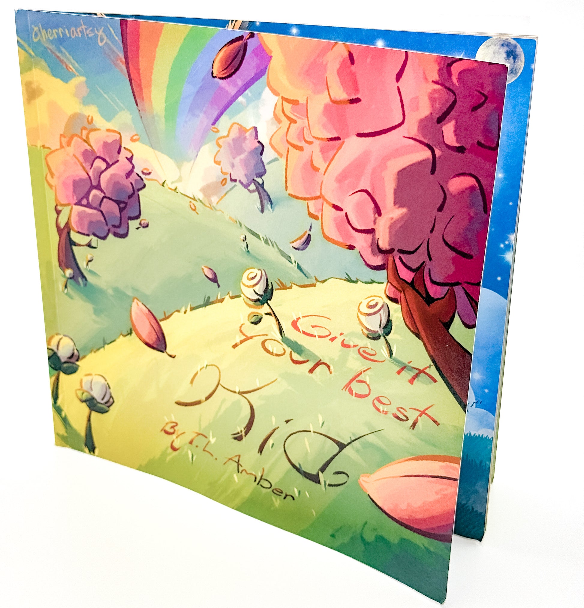 Signed Copy of Give It Your Best Kid - By T.L. Amber (Paperback) - inspiring children's book